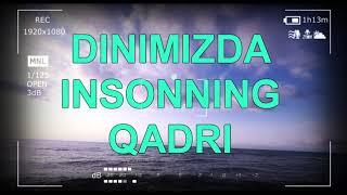 JUMA MASALASIDA  DINIMIZDA  INSONNING  QADRI  14 01 2022
