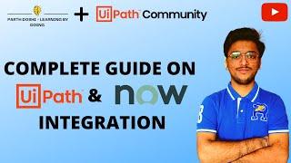 UiPath And ServiceNow Integration