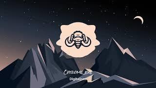 Digitalism - Chrome.exe