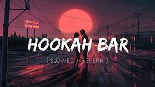 Hookah Bar (slow + reverb) Yk lofi