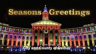 Seasons Greetings from the City and County of Denver