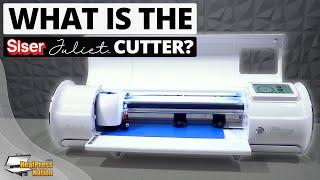 What Is The Siser Juliet Vinyl Cutter?