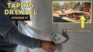 Building a Home: Drywall Taping & Exterior Finish Grading EP17