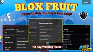 [Dragon Update] Blox Fruit Top 3 Best Script Available/ NoKey & Showcase | Working On Every Executor