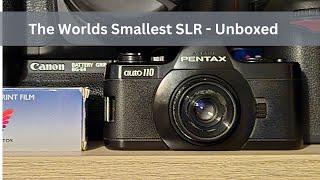 Pentax Auto 110 - Unboxing the Worlds Smallest SLR