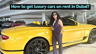 How to get luxury cars on rent in Dubai | Enjoy your dream car ride| Cost & documents and other info
