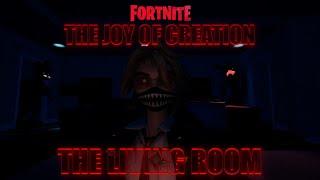 THEY'RE COMING! | Fortnite The Joy Of Creation - The Living Room