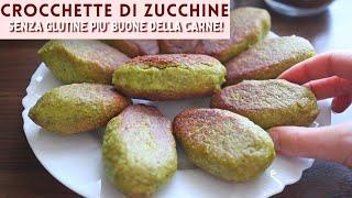 CROCCHETTE di ZUCCHINE | RICETTA con POCHI INGREDIENTI, LEGGERE, DELIZIOSE SENZA CARNE e GLUTINE