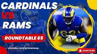 Roundtable: Keys to Victory Rams VS Cardinals (Week 17)! + Final Thoughts on Jets win