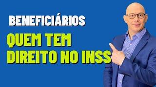 QUEM TEM DIREITOS NO INSS. LPA Beneficiários