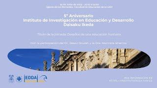 5º aniversario Instituto de Investigación en Educación y Desarrollo Daisaku Ikeda