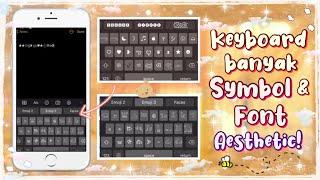 CARA AGAR KEYBOARD MENJADI BANYAK SIMBOL DAN FONT || KEREN BANGET & SUPER BERGUNA!! 