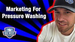 How To Do Marketing For Pressure Washing Businesses - Top 5 Ideas