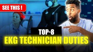 What Does an EKG Technician Do | Top 8 EKG Tech Duties