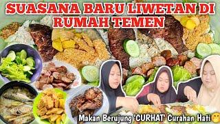 MAKAN BERUJUNG CURHAT ⁉️ SUASANA BARU LIWETAN DI RUMAH TEMEN ‼️