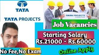 Tata Projects Company Job Vacancies | Private company job | Tata Projects  job recruitment 2020 |