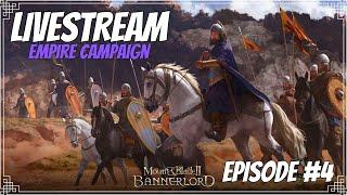  Empire REALISTIC Campaign #4 - Mount & Blade 2: Bannerlord Livestream | Armor up w/ Sub & Bits …