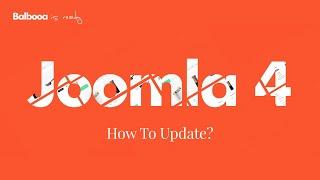 How To Update To Joomla 4?