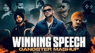 Winning Speech - Gangster Mashup ( Mahesh Suthar Mashup ) Karan Aujla X Sidhu Moosewala X Shubh Etc.