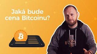 #4 - Jaká bude cena Bitcoinu?