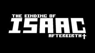 The Binding of Isaac: Afterbirth+ OST Delirium