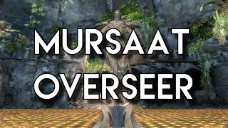 Bastion of the Penitent - Mursaat Overseer!