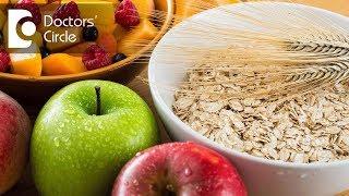 How much fiber is required in diet? How to get it?- Ms. Sushma Jaiswal