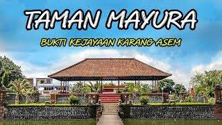 WARISAN : TAMAN MAYURA "BUKTI KEJAYAAN KERAJAAN KARANGASEM"