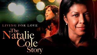 Livin' for Love: The Natalie Cole Story | Full Movie | Natalie Cole | Diahann Carroll | J. McDaniel