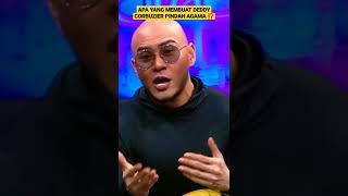 INILAH YANG MEMBUAT DEDDY CORBUZIER MEMILIH PINDAH AGAMA ‼️HOTMAN PARIS #shorts