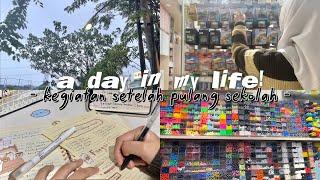 a day in my life (part 1)vlog real life#4 - kegiatan aku setelah pulang sekolah -