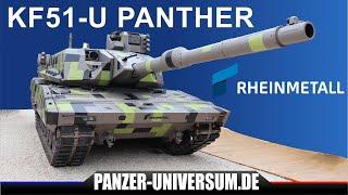 Der KF51-U Panther - Rheinmetall Entwickelt seinen Hightech-Panzer weiter! - Dokumentation
