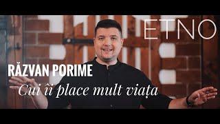 Razvan Porime - Cui ii place mult viata EtnoPetrecere