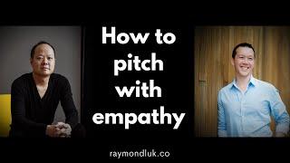 How to pitch with empathy | Joseph Fung (Uvaro)