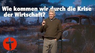 Wie kommen wir durch die Krise der Wirtschaft? | Gert Hoinle