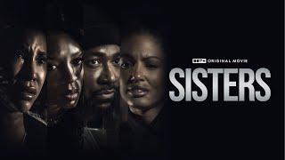 BET+ Original Movie | Sisters | Trailer