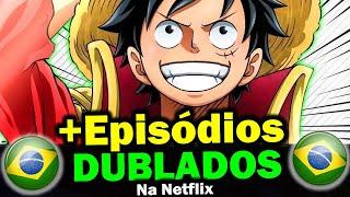 Novos Episódios One Piece Dublado na Netflix