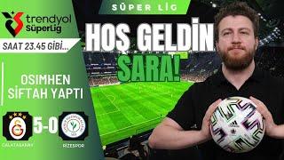 Galatasaray 5-0 Rizespor | Sara'dan '8' Şov, Osimhen, Okan Buruk'un 'Çift Forvet' Çıkışı