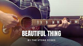 The Stone Roses - Beautiful Thing (cover)