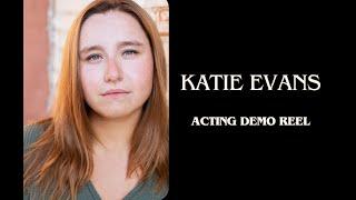 KATIE EVANS "K.EVANS" ACTING DEMO REEL | Four Lights Films | Shoestring Productions | DEMO CLIPS