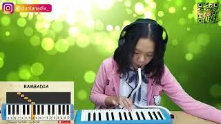 Pianika Lagu RAMBADIA ️ Lagu Daerah Nusantara Sumatera Utara ️ Dunia Nadia Collab @junfarabi