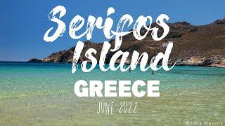 Serifos Island, Greece  June 2022   4k UHD