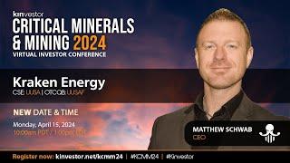 Kraken Energy Presenting at the Kinvestor Critical Minerals & Mining Conference 2024 (Rescheduled)