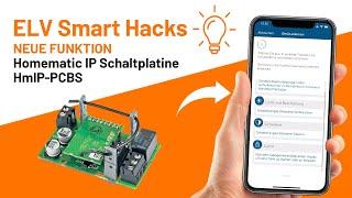 Neue Funktion der Homematic IP Schaltplatine PCBS - ELV Smart Hacks