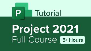 Project 2021 Full Course Tutorial (5+ Hours)