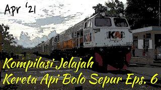 Kompilasi Jelajah Kereta Api Bolo Sepur Eps. 6 - trains || railway -