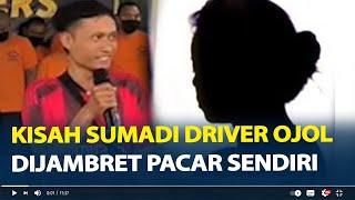 Kisah Sumadi Driver Ojol di Sleman Dijambret Pacar Sendiri, Padahal Mau Menikah