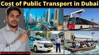 Cost of Public Transport in Dubai | Cheapest Transportation in Dubai | Dubai Metro Cheapest way