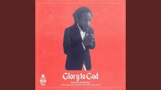Glory to God (feat. Tessanne Chin, Ryan Mark)