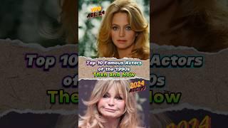  The Evolution of 70s & 80s Actresses: Then & Now  #thenandnow #80sactresses #70sactresses #cast